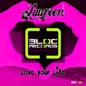 Love Your Life (Olivier Verse Club Mix)