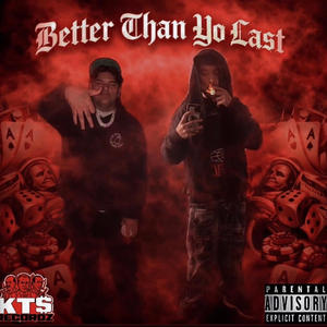 Better Than Yo Last (feat. G Tha Profit) (Explicit)