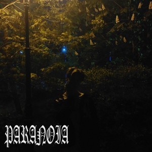 Paranoia (Explicit)