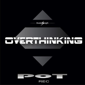 Overthinking