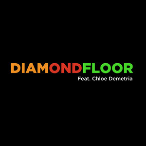 Diamond Floor(feat. Chloe Demetria)