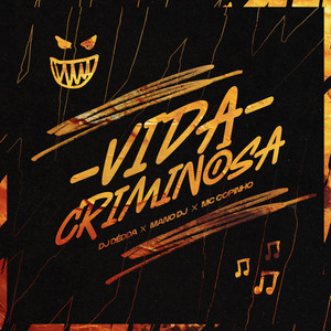 Vida Criminosa (Explicit)