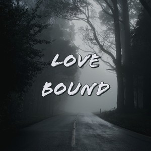 Love Bound