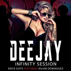 Deejay Infinity Session (Explicit)