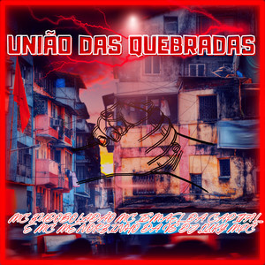 União das Quebradas (Explicit)