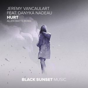 Hurt (Allen Watts Extended Remix)