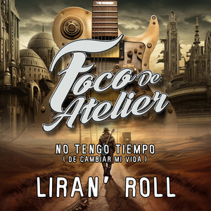 No Tengo Tiempo (De Cambiar Mi Vida)