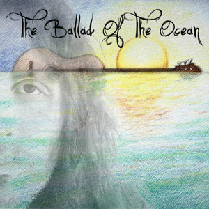 The Ballad of the Ocean