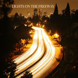 Lights on the Freeway