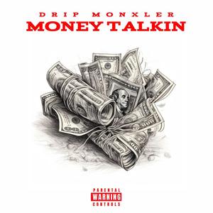 Money Talkin (Explicit)