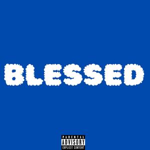 BLESSED (Explicit)