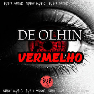 DE OLHIN VERMELHO (Explicit)