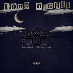 Long Nights (Explicit)