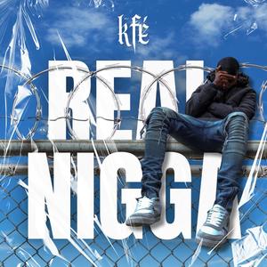 Real Nigga (Explicit)