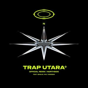 Trap Utara (Remix|Explicit)