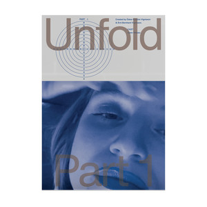 Unfold / , Pt. I