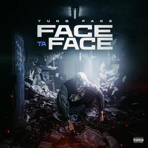 FACE TA FACE (Explicit)