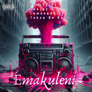 Emakuleni (Explicit)