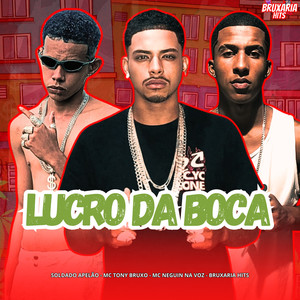 Lucro da Boca (Explicit)