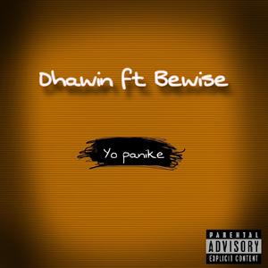 Yo Panike (feat. Be Wise)