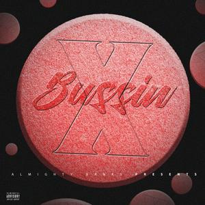 Bussin' (Explicit)