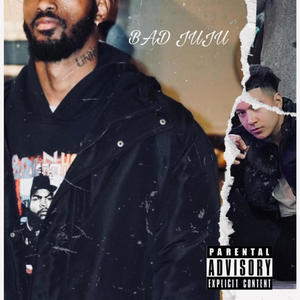 BAD JUJU (Explicit)