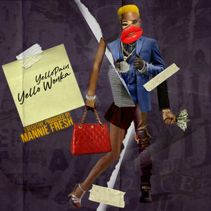 Yello Wonka (Explicit)