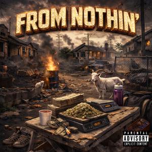 From Nothin (Explicit)