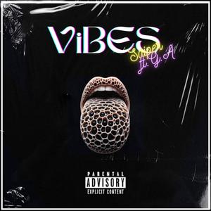 Vibes (feat. G.A)