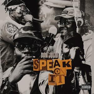 Speak on It (Explicit)