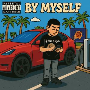 By Myself (Explicit)