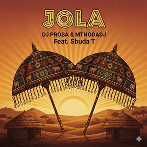 Jola (feat. MthoDaDj & Sbuda T)