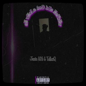 AN UNCLE AND HIS NEPHEW (feat. TallexQ)