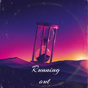 Running out (feat. Mercuzio Pianist & Andrew Belle)