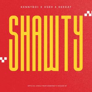 Shawty (Sped Up) (feat. Xseh & Deedat) (Explicit)