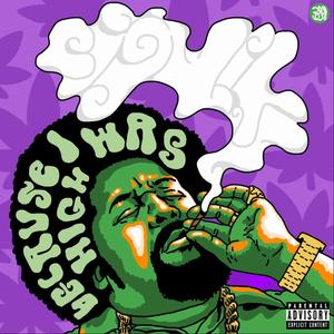 All I Do Is Smoke (Explicit)