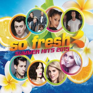 So Fresh: Summer Hits 2015