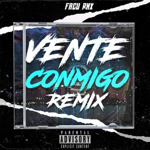 VENTE CONMIGO (REMIX)