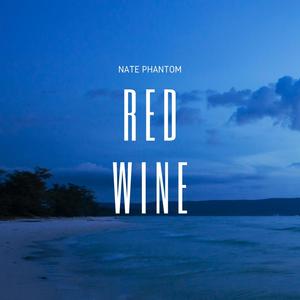 RED WINE (Explicit)