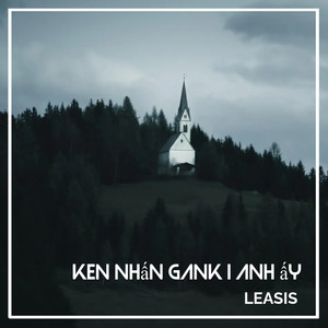 Ken nhấn gank I anh ấy