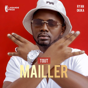 TOUT MAILLER (Explicit)