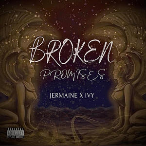 Broken Promises (feat. Ivy Glow) (Explicit)