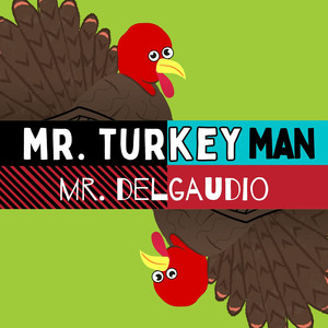Mr. Turkey Man