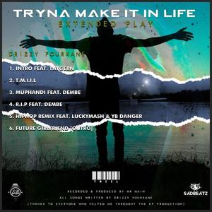 Tryna Make It in Life (Explicit)