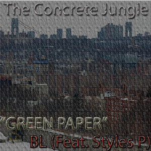 Green Paper(feat. Styles P.) (Explicit)