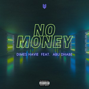 No Money (Explicit)