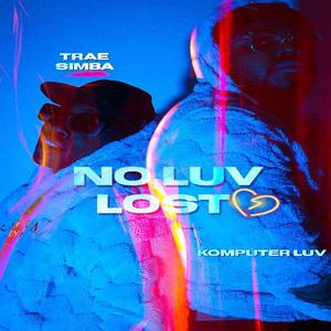 No Luv Lost (Explicit)