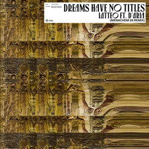 Dreams Have No Titles (Menachem 26 Remix)