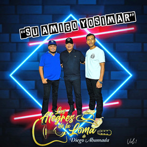 Su Amigo Yosimar Vol. 1