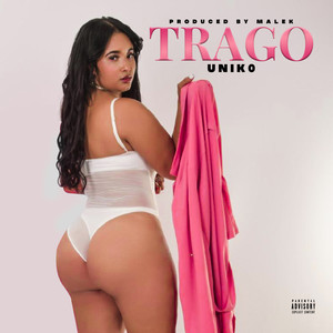 Trago (Explicit)